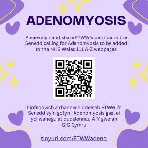 Informational graphic promoting a petition to include adenomyosis on NHS Wales 111 A-Z webpages, featuring a QR code and bilingual text.
